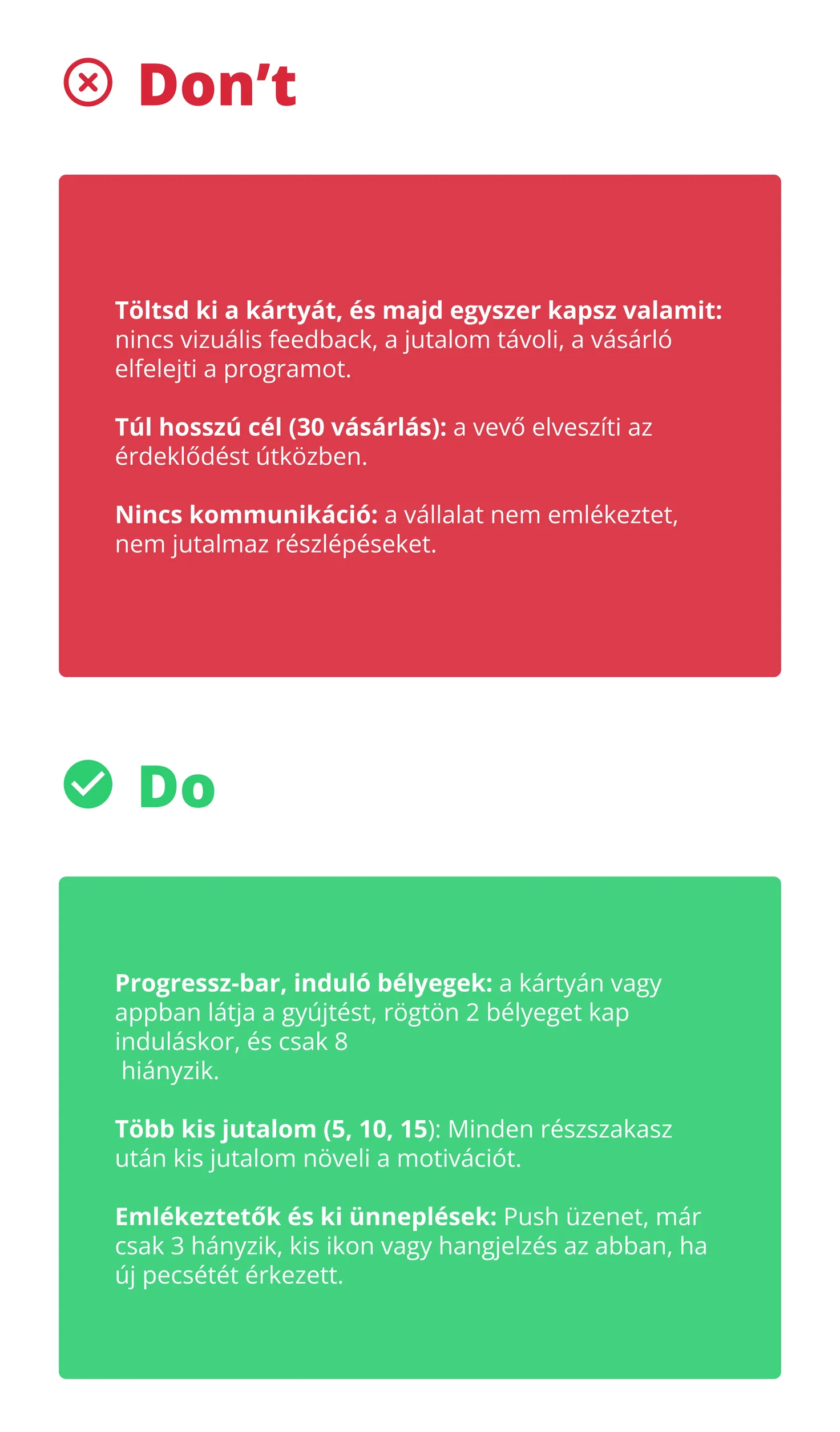 Goal gradient effektus helyes és helytelen alkalmazása – Do vs Don't