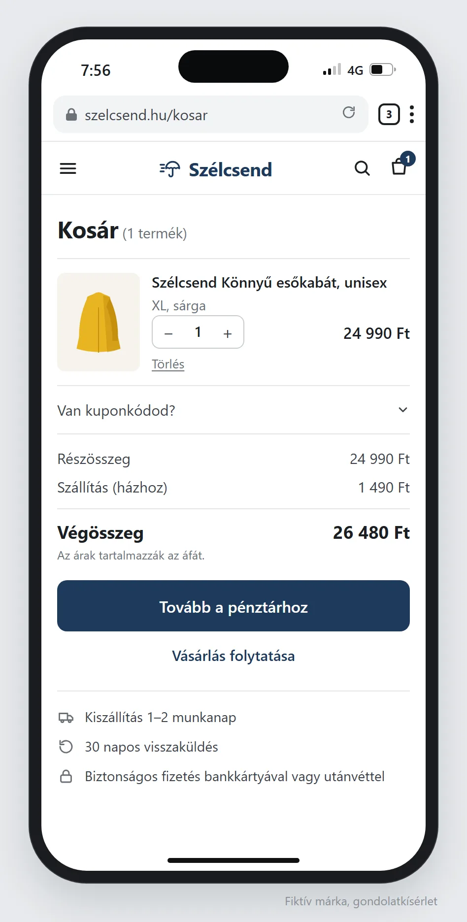 Mobil kosár, a címsorban szelcsend.hu/kosar, cím: Kosár (1 termék). Egy tétel: Szélcsend Könnyű esőkabát, unisex, XL, sárga, mennyiség 1, 24 990 Ft, Törlés link. Alatta Van kuponkódod? lenyíló sor. Összesítő: Részösszeg 24 990 Ft, Szállítás (házhoz) 1 490 Ft, Végösszeg 26 480 Ft, alatta: Az árak tartalmazzák az áfát. Navy Tovább a pénztárhoz gomb, alatta Vásárlás folytatása link. Legalul három sor ikonnal: Kiszállítás 1–2 munkanap, 30 napos visszaküldés, Biztonságos fizetés bankkártyával vagy utánvéttel.